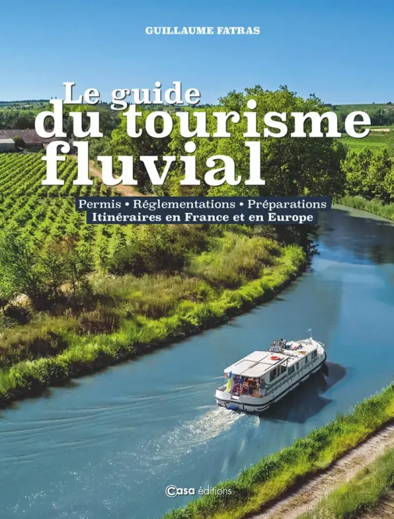 Le guide du Tourisme Fluvial