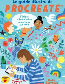 Le guide illustré de Procreate