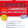 Le guide officiel du test Cambridge English Certificate (Niveau B2)