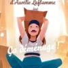 Le journal d'Aurélie Laflamme - Nouvelle édition - Tome 6 Ça déménage !