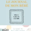 Le journal de mon bébé
