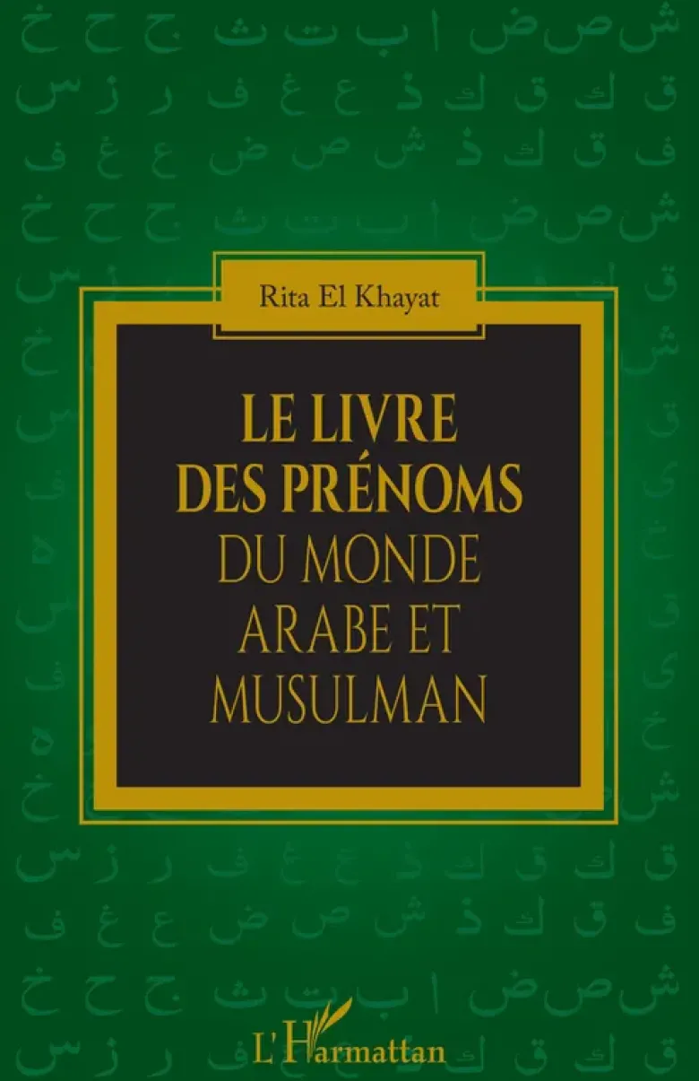 Le livre des prénoms du monde arabe et musulman