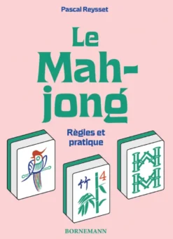 Le Mahjong : Règles et pratique
