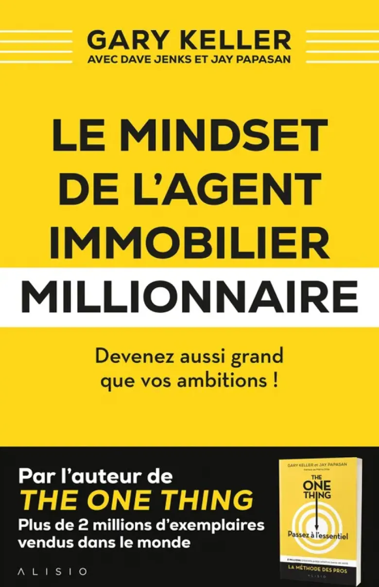 Le mindset de l'agent immobilier millionnaire