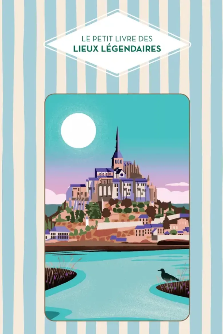 Le Petit livre des lieux légendaires
