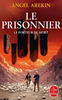 Le Prisonnier (Le Porteur de mort, Tome 5)