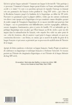 Le Roman National De La Langue (1790-1920) : Pour Une Histoire Des Imaginaires Linguistiques Des Gra