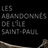 Les Abandonnés de l’île Saint-Paul