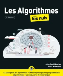 Les Algorithmes pour les Nuls - 2e édition