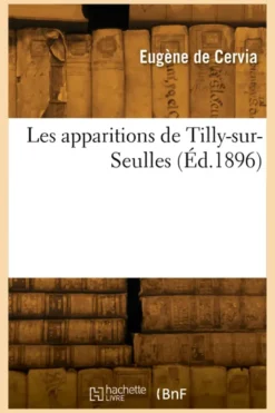 Les apparitions de Tilly-sur-Seulles