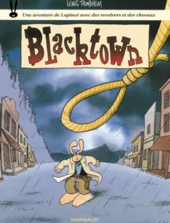 Les aventures de Lapinot- Tome 1 - Blacktown