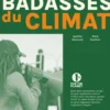Les badasses du climat
