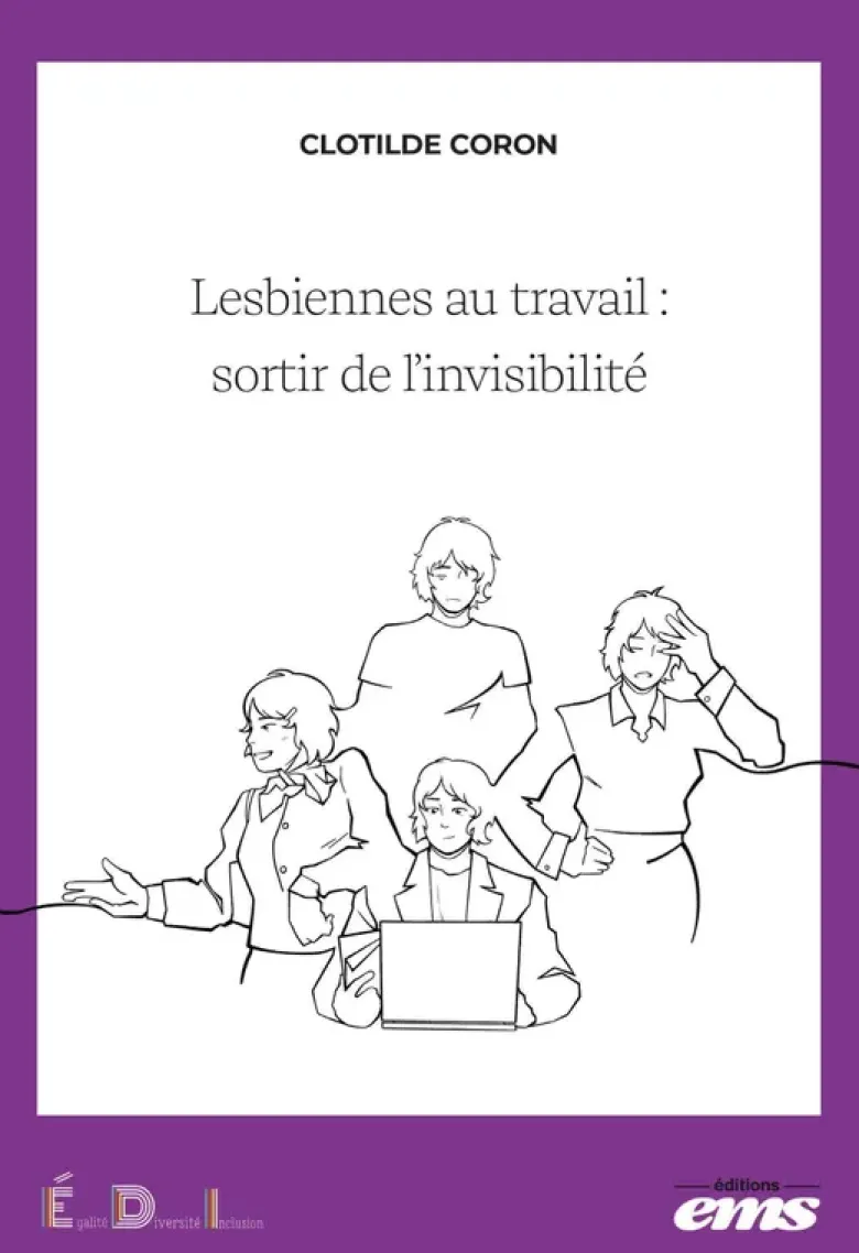 Lesbiennes au travail : sortir de l'invisibilité