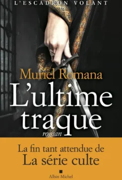 L'Escadron volant - tome 4 - L'Ultime traque