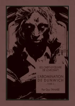 Les chefs-d'oeuvre de Lovecraft - L'Abomination de Dunwich T02
