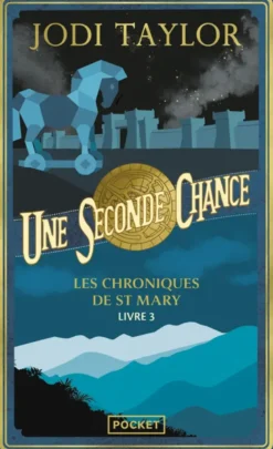 Les Chroniques de St Mary - Tome 3 Une seconde chance