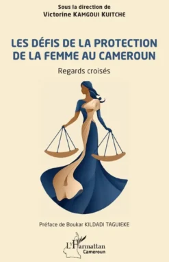 Les défis de la protection de la femme au Cameroun