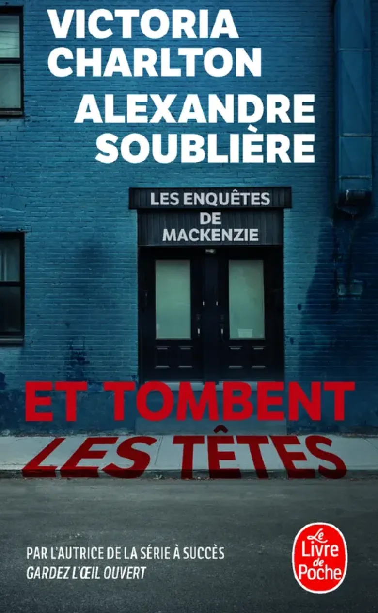 Les enquêtes de MacKenzieEt tombent les têtes