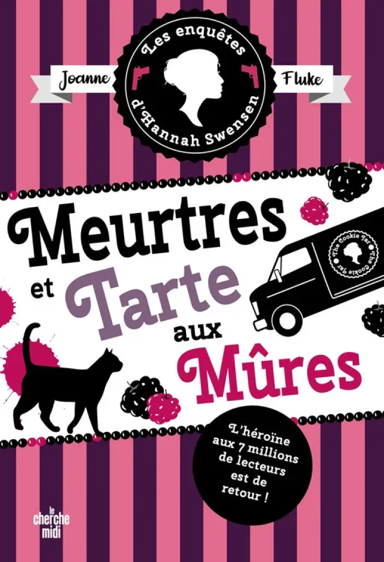 Les enquêtes d'Hannah Swensen - Tome 16 Meurtres et tartes aux mûres