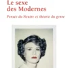 Le Sexe des Modernes
