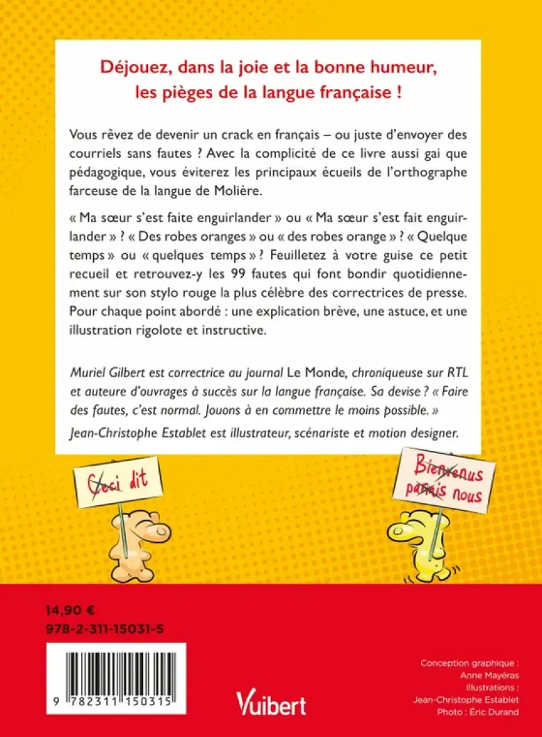 Les 99 fautes que tout le monde fait...