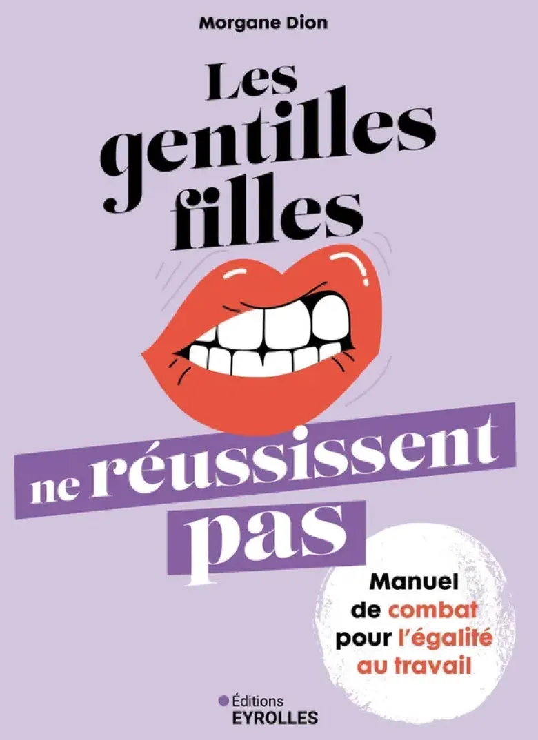 Les gentilles filles ne réussissent pas
