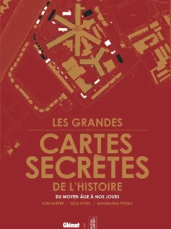 Les grandes cartes secrètes de l'histoire