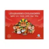 Les grandes civilisations (Classique +)