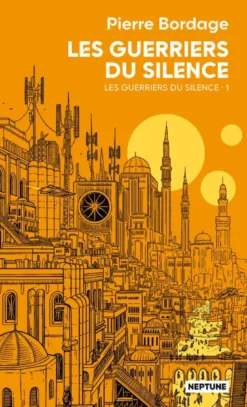 Les guerriers du silence (Neptune)Les guerriers du silence