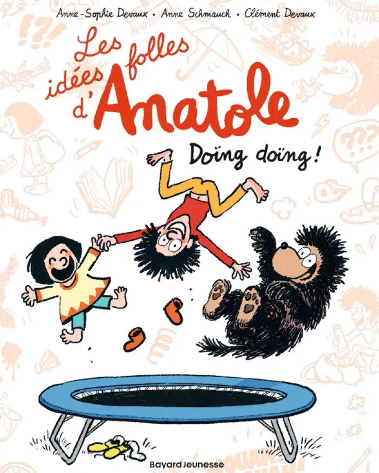 Les idées folles d'Anatole, Tome 03