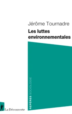 Les luttes environnementales