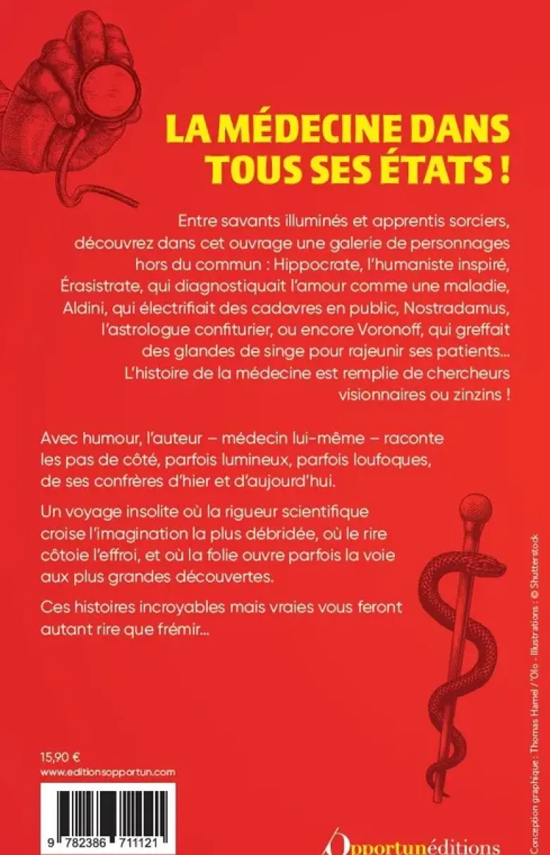 Les médecins les plus zinzins de l'Histoire