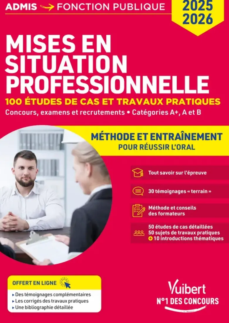 Les mises en situation professionnelle - méthode et entraînement - catégories A+, A et B