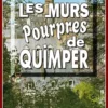 Les murs pourpres de Quimper
