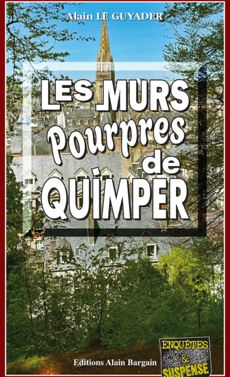 Les murs pourpres de Quimper
