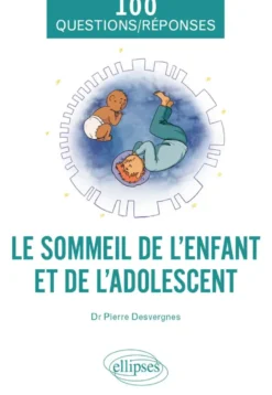 Le sommeil de l’enfant et de l'adolescent