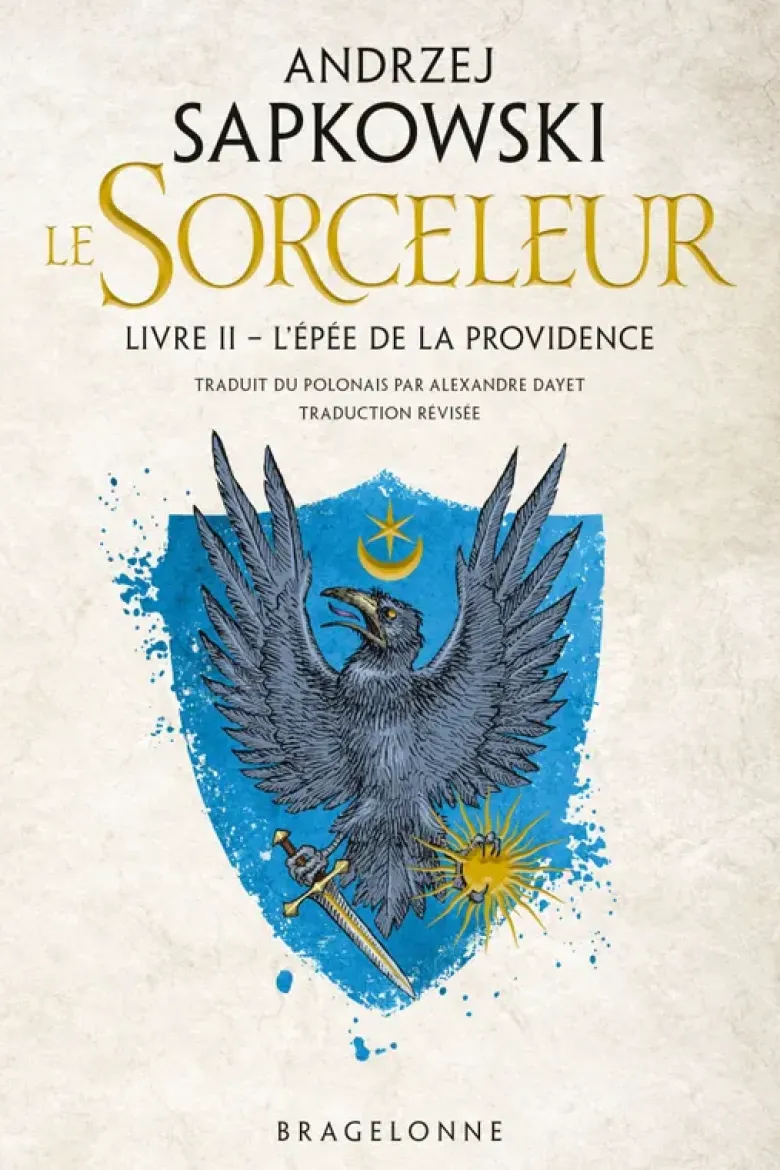 Le SorceleurSorceleur (Witcher), T2 : L'Épée de la providence (traduction révisée)
