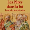 Les Pères dans la foi
