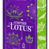 Les royaumes ardentsL'Empire de lotus