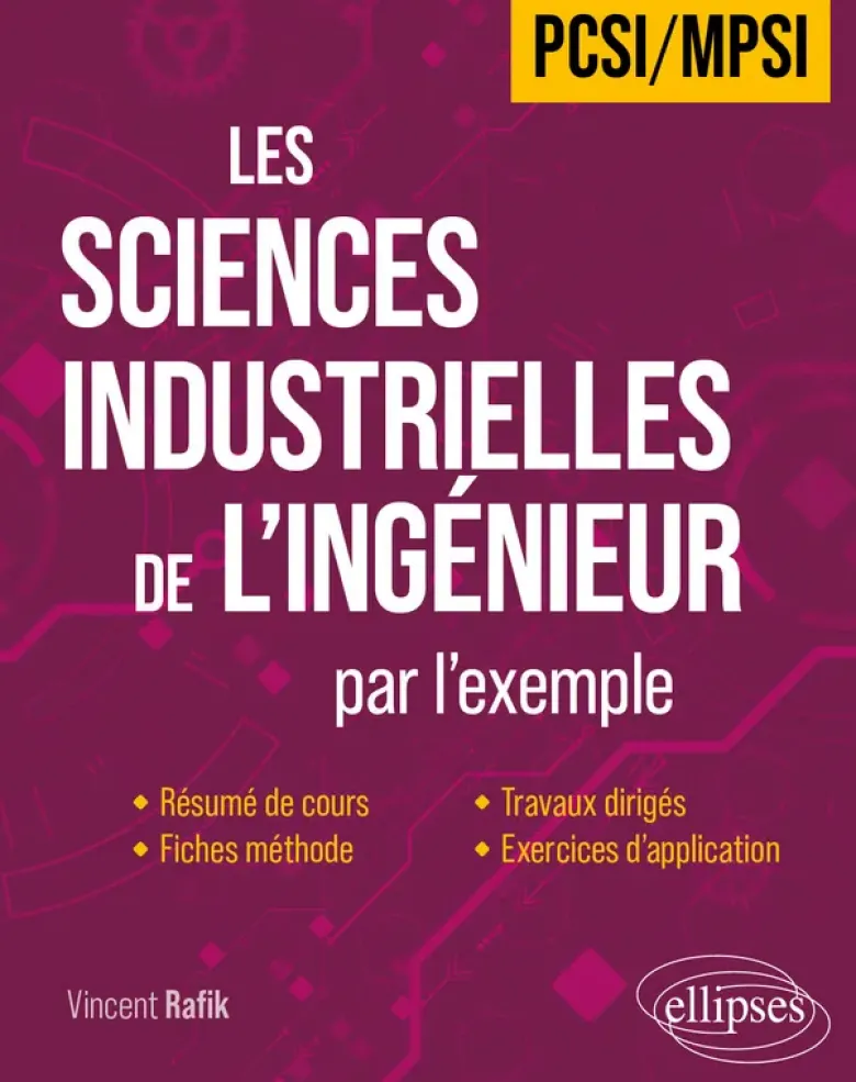 Les Sciences Industrielles de l'Ingénieur en PCSI/MPSI par l'exemple