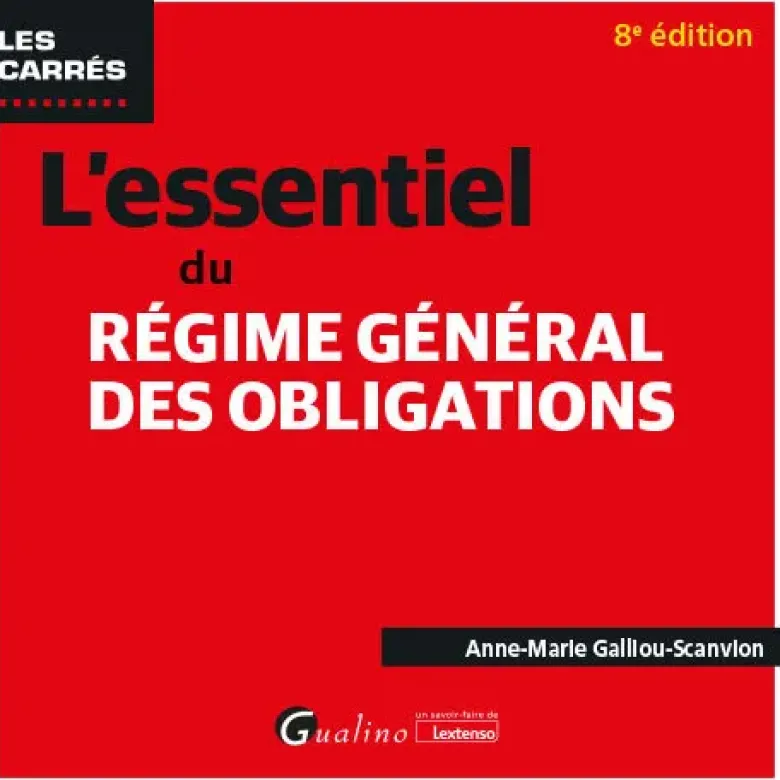 L'essentiel du régime général des obligations
