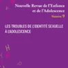 Les troubles de l’identité sexuelle à l’adolescence