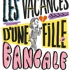 Les vacances d'une fille bancale