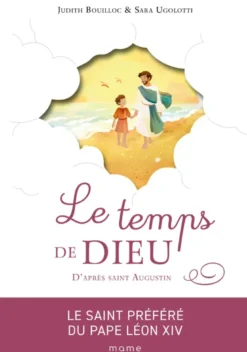 Le temps de Dieu, d'après saint Augustin
