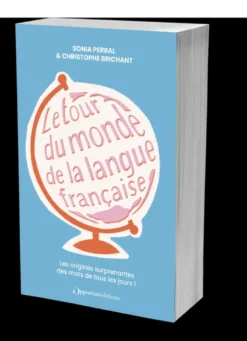 Le tour du monde de la langue française