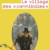 Le village des "cannibales"