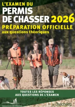 L'Examen du permis de chasser 2026
