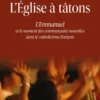 L'Église à tâtons