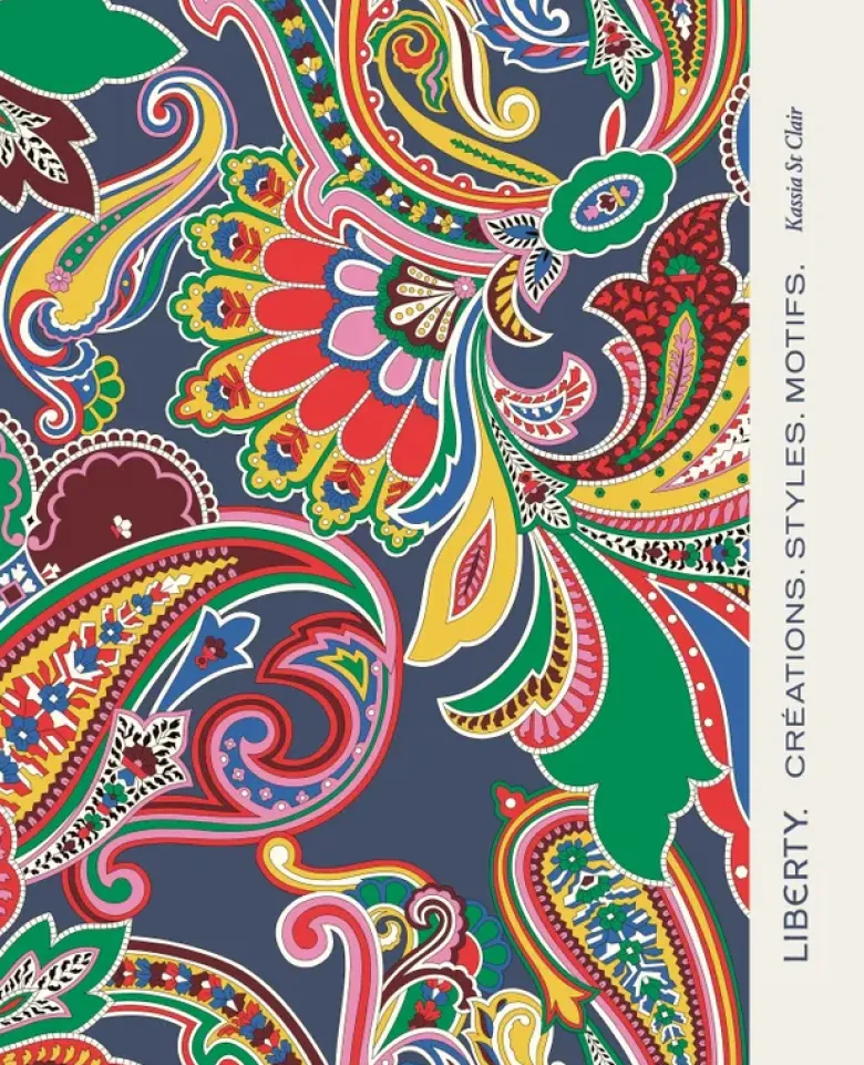 Liberty. Créations, Styles, Motifs.