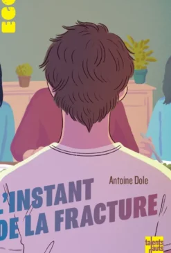L'instant de la fracture